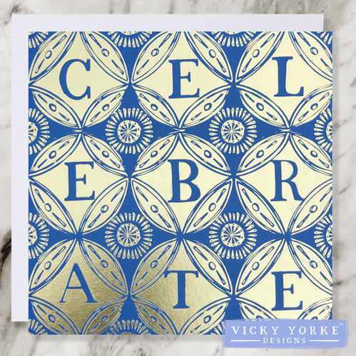 Blue and gold foil greetings card with celebrate sentiment and a hand drawn geometric circular pattern.