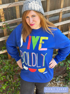 Sweatshirt - 'Live Boldly'